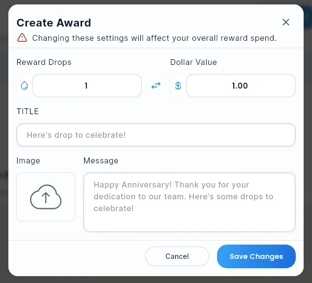 The Create Award dialog, with Reward Drops, Dollar Value, Title, Image, and Message fields.